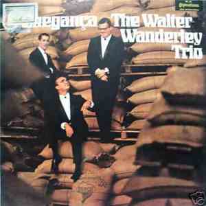 Walter Wanderley Trio - Chegança flac download