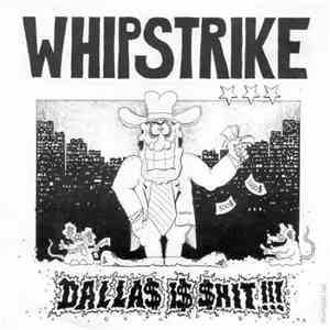 Whipstrike - Dalla$ I$ $hit flac download
