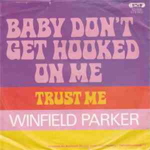 Winfield Parker - Baby Don't Get Hooked On Me flac download
