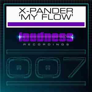 X-Pander  - My Flow flac download