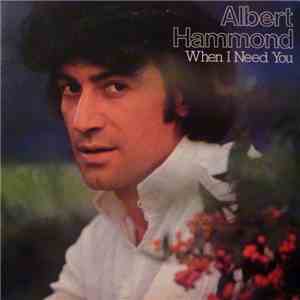 Albert Hammond - When I Need You flac download