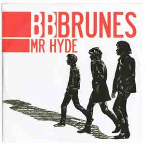 BB Brunes - Mr Hyde flac download