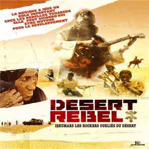 Desert Rebel - Ishumars Les Rockers Oubliés Du Désert flac download