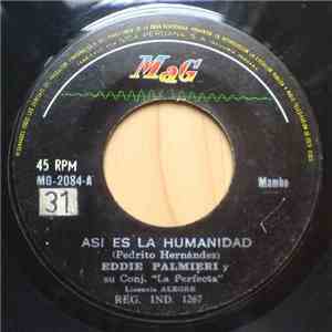 Eddie Palmieri Y Su Conj. "La Perfecta" - Asi Es La Humanidad / No Critiques flac download