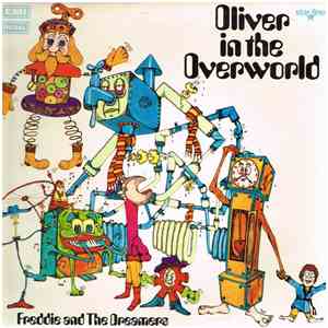 Freddie And The Dreamers - Oliver In The Overworld flac download