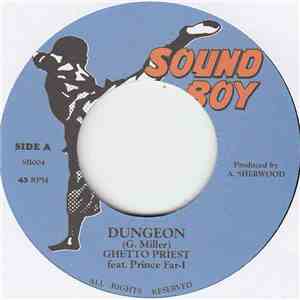 Ghetto Priest Feat. Prince Far-I - Dungeon flac download