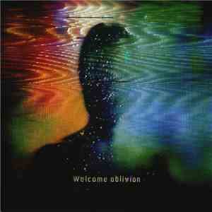 How To Destroy Angels - Welcome Oblivion flac download