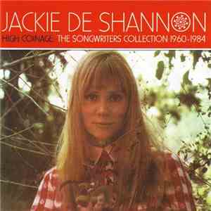Jackie De Shannon - High Coinage: The Songwriters Collection 1960-1984 flac download