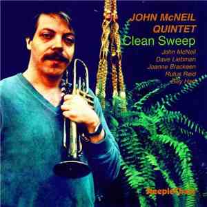 John McNeil Quintet - Clean Sweep flac download