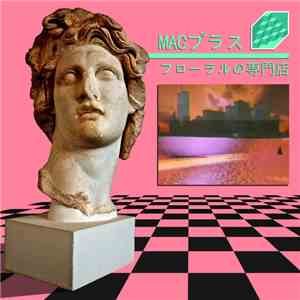 MACプラス - フローラルの専門店 flac download