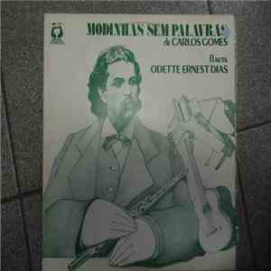 Odette Ernest Dias - Modinhas Sem Palavras De Carlos Gomes flac download