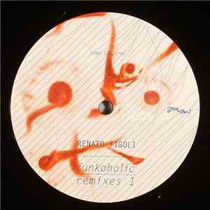 Renato Figoli - Funkoholic Remixes 1 flac download