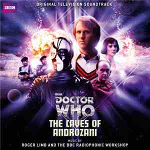 Roger Limb And The BBC Radiophonic Workshop - Doctor Who - The Caves Of Androzani flac download