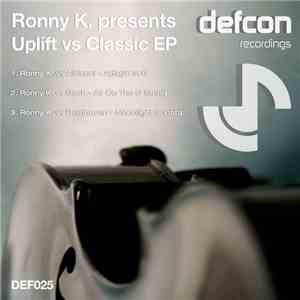Ronny K. - Uplift Vs Classic EP flac download