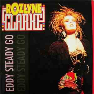 Rozlyne Clarke - Eddy Steady Go flac download