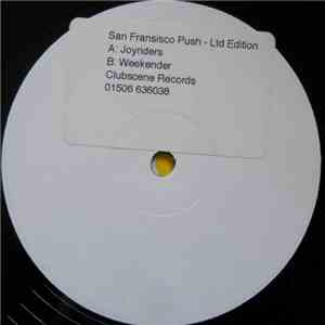San Francisco Push - Joyriders / Weekender flac download
