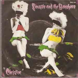 Siouxsie And The Banshees - Christine FLAC download
