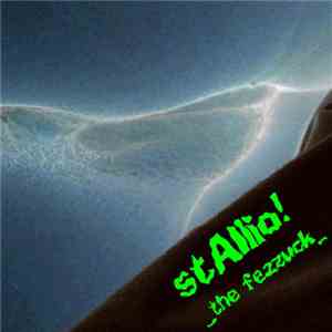 stAllio! - _the fezzuck_ flac download
