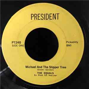 The Equals - Michael And The Slipper Tree / Honey Gum flac download