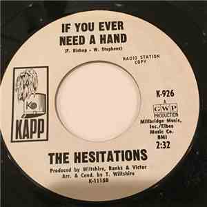 The Hesitations - If You Ever Need A Hand / Who Will Answer flac download