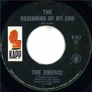 The Unifics - The Beginning Of My End / Sentimental Man flac download