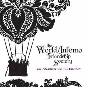 The World/Inferno Friendship Society - The Anarchy And The Ecstacy flac download