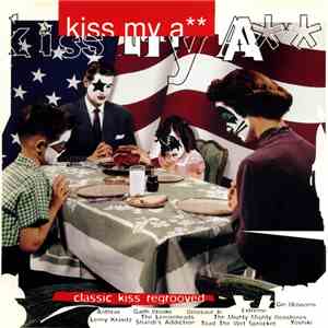 Various - Kiss My A: Classic Kiss Regrooved flac download