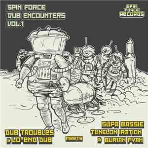 Various - Spin Force: Dub Encounters, Vol. 1 flac download