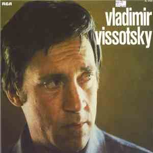 Vladimir Vissotsky - Vladimir Vissotsky flac download