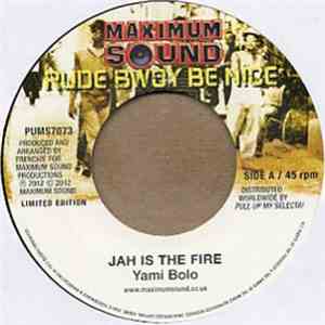 Yami Bolo / Christopher Martin  - Jah Is The Fire / Make A Sound flac download