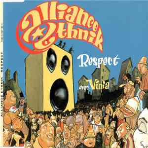 Alliance Ethnik avec Vinia - Respect flac download