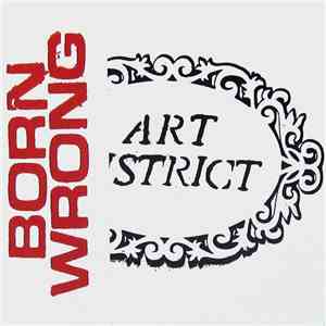 Born Wrong - Art District flac download