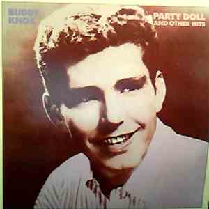 Buddy Knox - Party Doll And Other Hits flac download