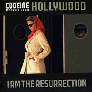 Codeine Velvet Club - Hollywood flac download