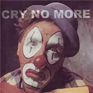 Cry No More - Cry No More flac download