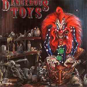 Dangerous Toys - Dangerous Toys flac download
