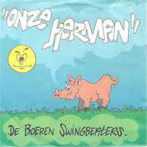 De Boeren Swingbeaters - Onze Herman flac download