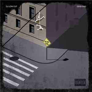 DJ Low Cut - Dead End flac download