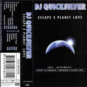 DJ Quicksilver - Escape 2 Planet Love flac download