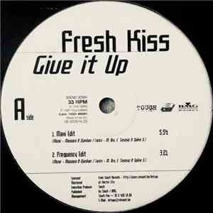 Fresh Kiss - Give It Up flac download