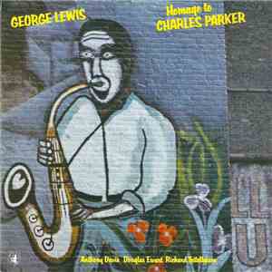 George Lewis - Homage To Charles Parker flac download