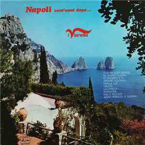 I Vianella - Napoli Vent'Anni Dopo... flac download