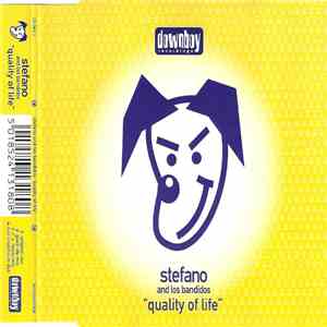 Il Stefano And Los Bandidos  - Quality Of Life flac download