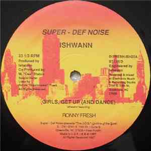 Ishwann - Girls, Get Up (And Dance) flac download