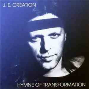 J.E.Creation - Hymne Of Transformation flac download