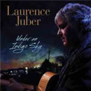 Laurence Juber - Under An Indigo Sky flac download
