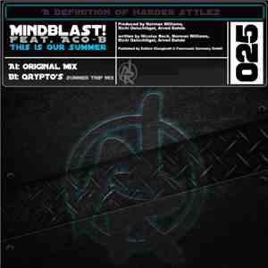 Mindblast! Feat. Aco-B - This Is Our Summer flac download