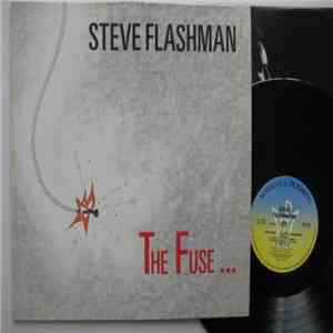 Steve Flashman - The Fuse......Is Still Burning flac download