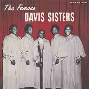The Famous Davis Sisters - Twelve Gates To The City flac download