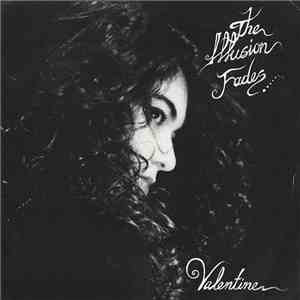 The Illusion Fades - Valentine flac download